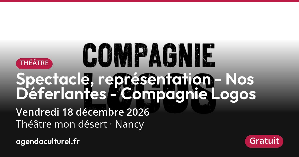 Nos Déferlantes à Nancy le 18 décembre 2026, théâtre