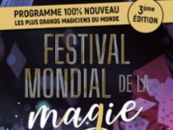 Festival Mondial de la Magie, Troisième Edition