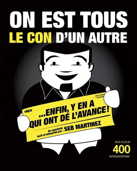 Seb Martinez dans On est tous le con d'un autre