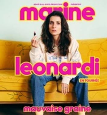 Marine Leonardi, Mauvaise Graine