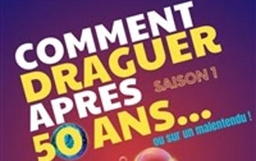 Comment draguer après 50 ans
