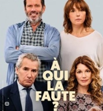 À Qui la Faute ?