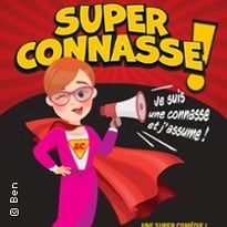 Super Connasse ! Je suis une connasse et j'assume !
