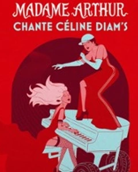 Madame Arthur chante Céline Diam's