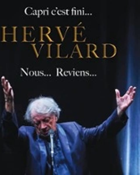 Hervé Vilard : Capri c'est fini, Nous, Reviens