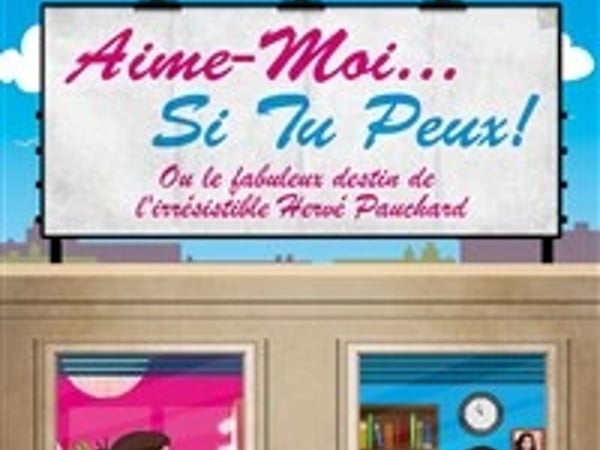 Aime-moi... Si tu peux !
