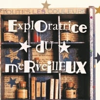 Exposition : « Exploratrice du Merveilleux »