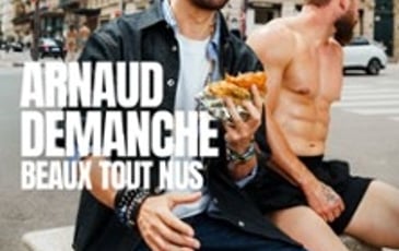 Arnaud Demanche, Beaux Tout Nus (tournée)