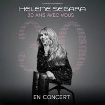 Hélène Ségara — Le concert des 30 ans