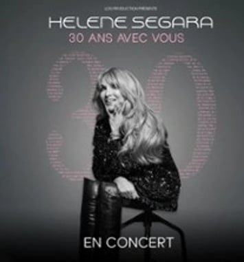 Hélène Ségara — Le concert des 30 ans