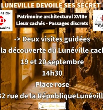 Visite du Lunéville secret