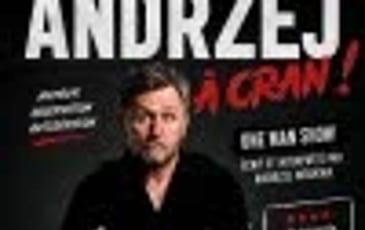 Andrzej Moskwa, "À cran !"