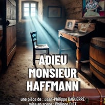 Adieu monsieur Haffmann par la compagnie les Infiltrés