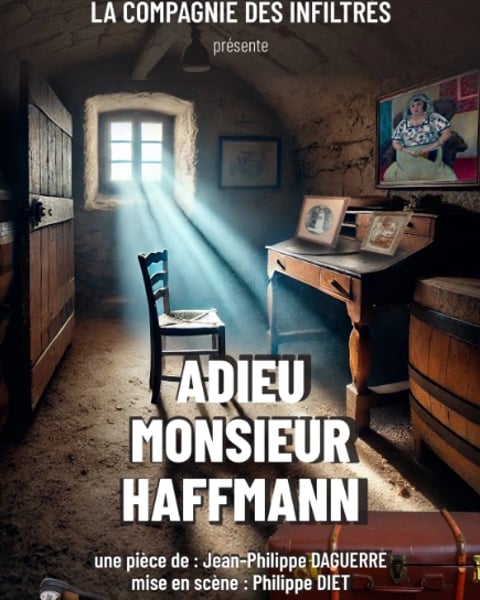 Adieu monsieur Haffmann par la compagnie les Infiltrés