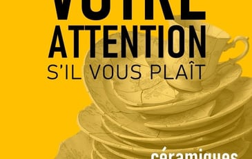 Votre Attention S'il Vous Plaît