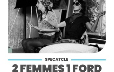 Spectacle – 2 femmes 1 Ford