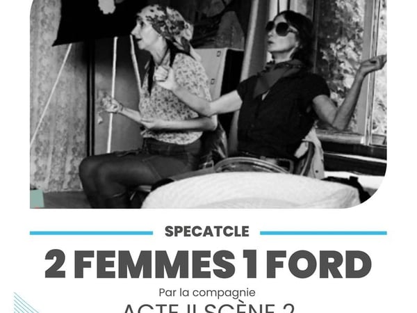 Spectacle – 2 femmes 1 Ford