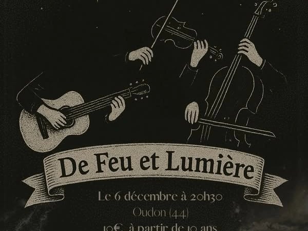 Veillée Musicale - De feu et Lumière