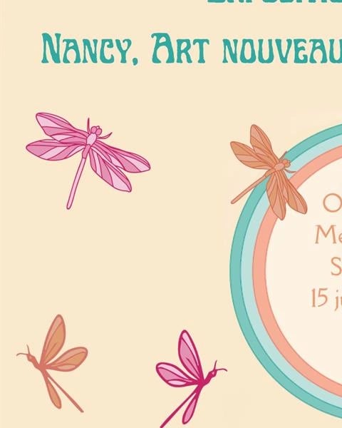 Exposition - Nancy, Art nouveau par nature