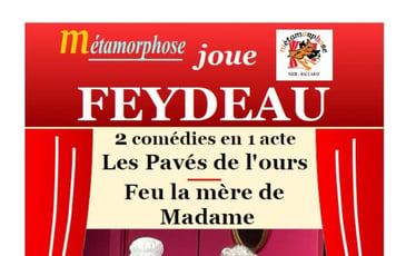 Théâtre - Métamorphose joue Feydeau