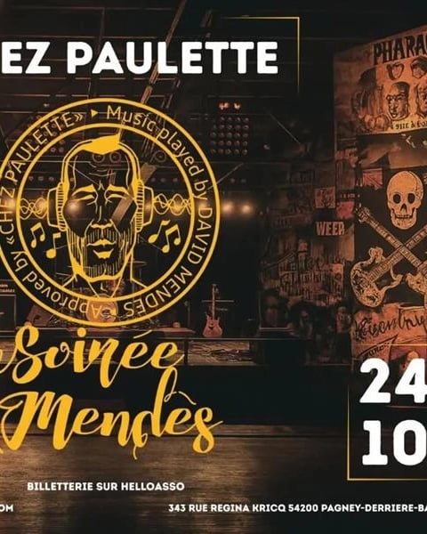 Soirée DJ Mendes - Chez Paulette