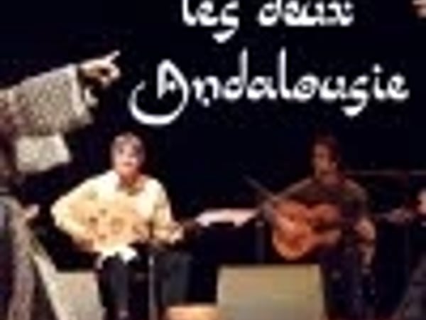 Spectacle, représentation - Les Deux Andalousie